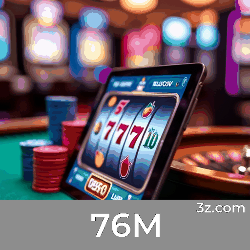 76M: Cassino Online e Apostas com Segurança e Diversão