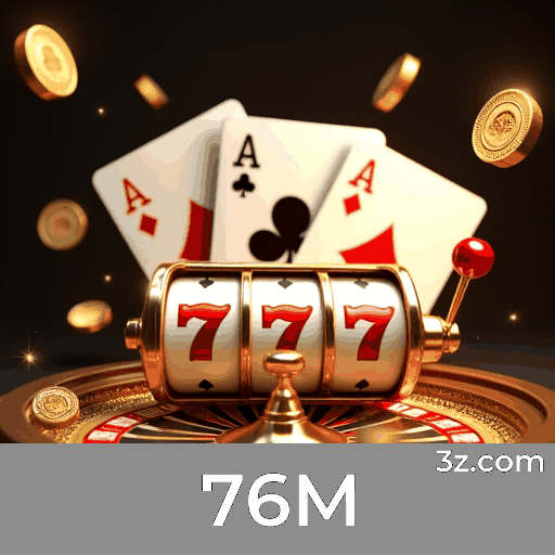 76M: Cassino Online e Apostas com Segurança e Diversão